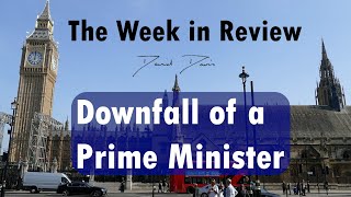 Boris Johnson’s last days – The Week in Review with David Davis MP