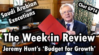 Did Jeremy Hunt really deliver a ‘Budget for Growth?’ | The Week in Review with David Davis